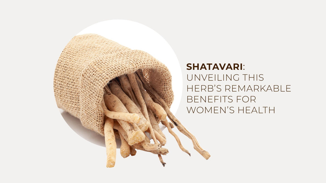 Shatavari Benefits for Women: Unveiling this Herb’s Remarkable Benefits for Female Health